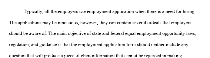 For this discussion, you will need to complete the “Employment Application (Links to an external site.)”. The application includes 1 Application
