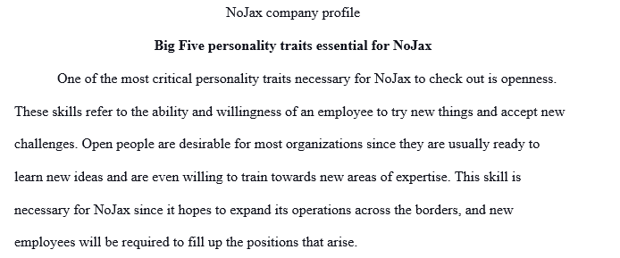 Taking into consideration industry, job, and organizational fit, explain which Big Five personality trait you believe is the most important 1 Big 5