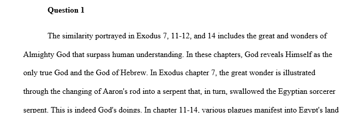 Compare the different readings in 'Exodus:,7, 11-12, 14' (source 2.2). How are they similar? How are they different? How do these passages 1