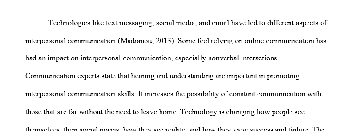 In which context are you most likely to use technology to communicate? What type of technology do you use in this context? What are the 1 Tech 1