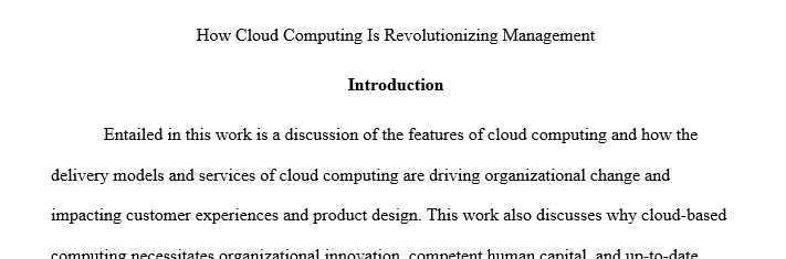 What characteristics of cloud computing, and its service and delivery models, are driving the organizational change discussed in the article? 1 cloud