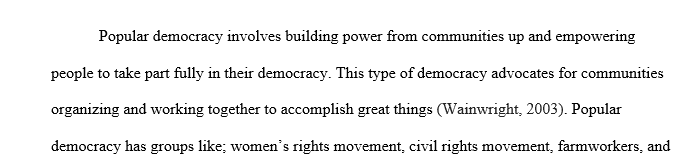 Can popular democracy work? (Given that inequality is inescapable—which means there will always be elites—do you think the popular democracy 1 demo 2