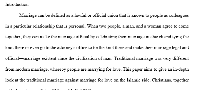 Could you please 10 pages essay about traditional marriage vs marriage for love in Islam, Christianity, and American tradition? 1 marriage