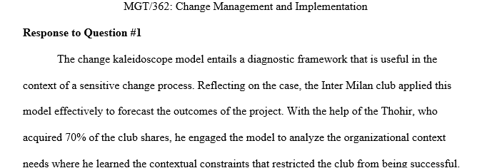 Write a 525- to 700-word paper that addresses the following: How effectively has Inter Milan applied the Change Kaleidoscope to forecast 1 mgt