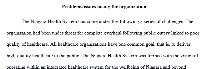 Read and write a case analysis report on Niagara Health System: An Innovative Communications Strategy from your Harvard readings. 1 niaga