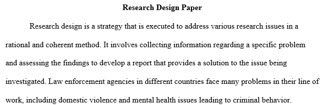 Write a 1,050- to 1,400-word paper describing the types and functions of research designs. Address each of the following in your paper: 1 paper