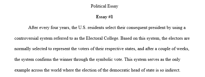 The 2000 and 2016 Presidential elections brought renewed attention to the already controversial electoral college. 1 political