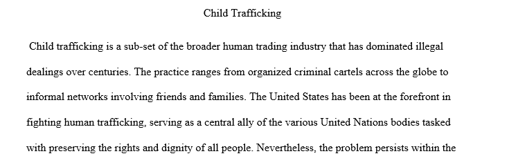 Annotated Bibliography - Alphabetical listing of 5 sources - 2 of which need to be from sites/non-profits National Center for Missing and 1 trafficking