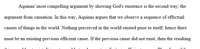 If you believe that God exists, which of Aquinas’ arguments do you find most compelling to support your view that God exists, and why? 1 Aqunas 1
