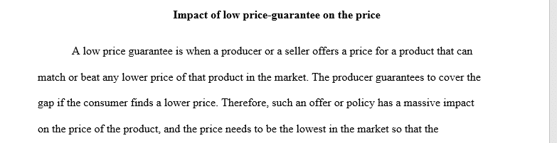Explain the effects of low price-guarantee on the price. (1.5 Marks) If a group of sellers could form a cartel, what quantity and price would they try to set? 1 Price