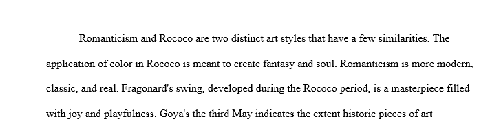Use one example of Rococo art and compare it to one example from the Age of Enlightenment or the Age of Romanticism. Analyze the artwork 1 Romanti