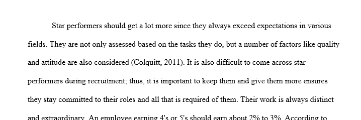 Do you agree with Bock that star performers should get a lot more—not just a little more—than average performers? If someone earning a 3 on 1 Star
