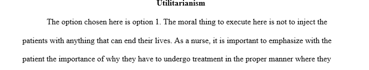 The principle of utility involves maximizing happiness as a desirable outcome of decisions