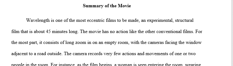 Briefly summarize the film you have seen. Consider how the various elements within the film operate and relate to the overall theme that we’re 1 Wavelength