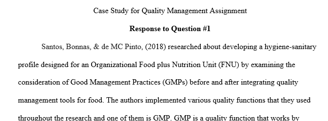 Demonstrate with specific examples two to three of the quality functions, which were implemented throughout the research? 1 case