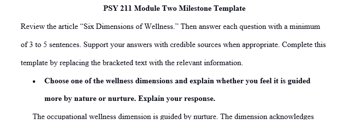 Explain how one dimension of wellness influences cognitive well-being during a specific stage of development. Identify the wellness dimension 1 mile