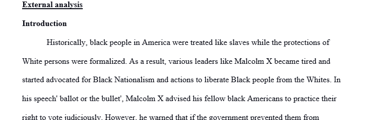 Read Malcolm X's speech, "The Ballot or the Bullet:" https://americanradioworks.publicradio.org/features/blackspeech/mx.html. Write 1 Malcom