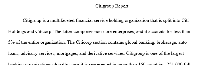What trends are driving change in the banking and securities industry? Describe the nature of competition in the industry. What factors 1 citiiii