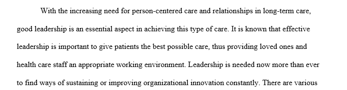 Based upon your reading in the textbook and the guidelines proposed by the American College of Health Care Administrators, prepare 1 long