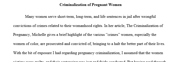 The Criminalization of Pregnancy" by Michelle Goodwin before class on 3/29. Post reflection on Discussion board