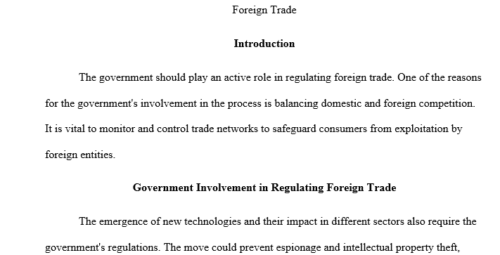 Foreign trade: How involved should government be in regulating forge in trade