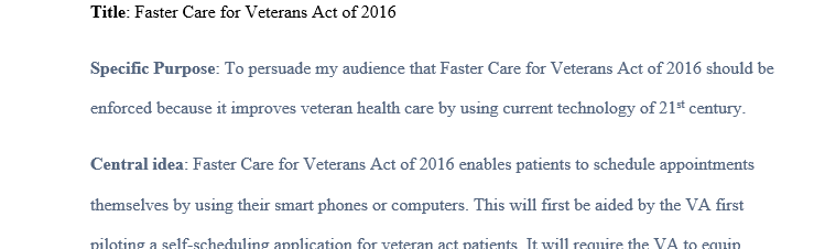 My topic is HR 4352- Faster Care for Verterans Act of 2016 