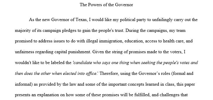 You have just been elected governor of Texas