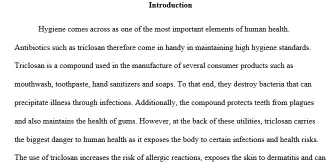 Write a 2 page essay about Dangers of Antibiotics like Triclosan. Analyze the essay with the five questions attached below