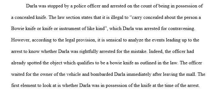 Has Darla violated the statute? Discuss fully each part of the relevant statute, evaluating whether Darla’s conduct is in compliance with it