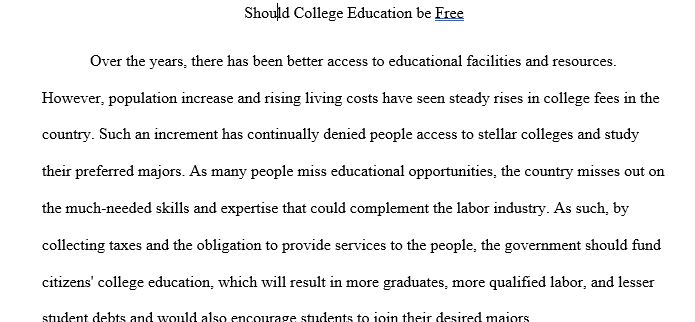 Should College Education be Free? Essay #3 is an argument paper