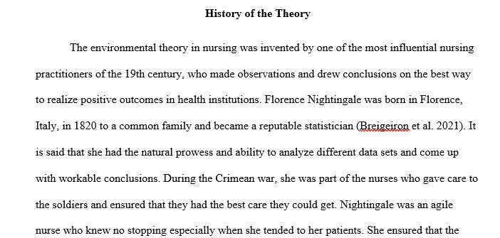 Identify a nursing theory and state the name of the theory and give references for the original and current work of the theorist and other