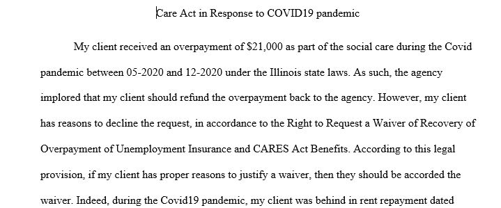  Your client received an overpayment of $21,000.00 in Unemployment Insurance benefits under Illinois state law (from dates of