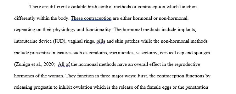 Give a description of the physiologic basis of the different types of hormonal birth control. Based on the physiology, identify which of these