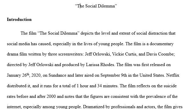 Screen and then write a critical analysis for the documentary film, The Social Dilemma. What is the main issue/topic of the documentary?