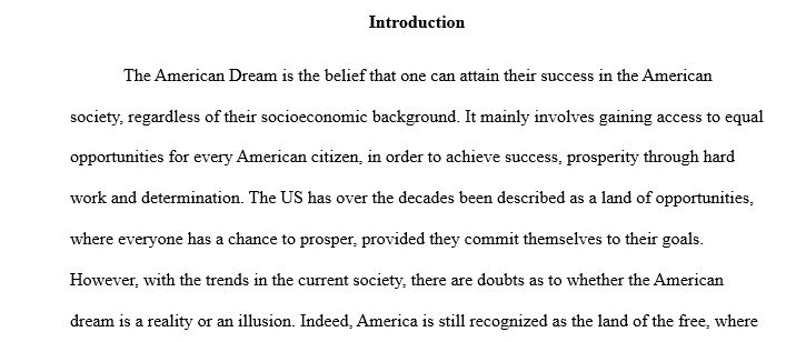 Write a paper about The American Dream Does Not Exist. 2.9 pages / 800 words (Double spacing). 2 sources required