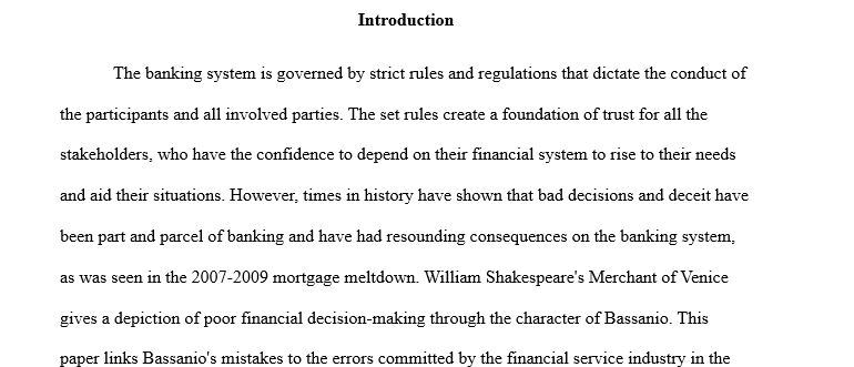 discuss the errors that Bassanio made in MOV from the perspective of good banking practices and compare his actions to those of the financial