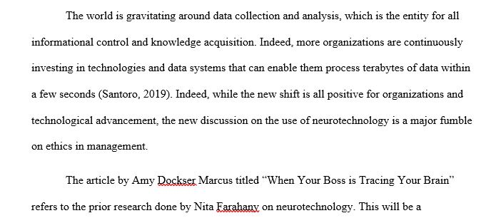 Write about Ethical Issues in Neurotechnology. Assigned article is “Article: Amy, D. M. (2023, February 22). When Your Boss Is Tracing Your