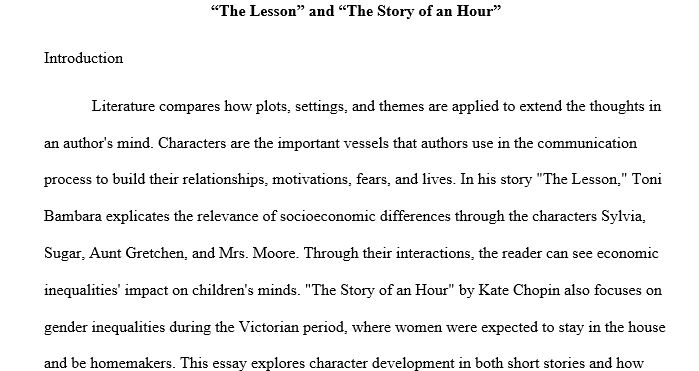 Compare and contrast the story of “the lesson” by Chopin and “story of an hour” by Bambara. What kind of transformation do the characters