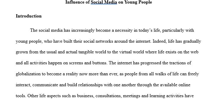This assignment is about writing an argumentative essay on the topic; Influence of Social Media on Young People. MLA format