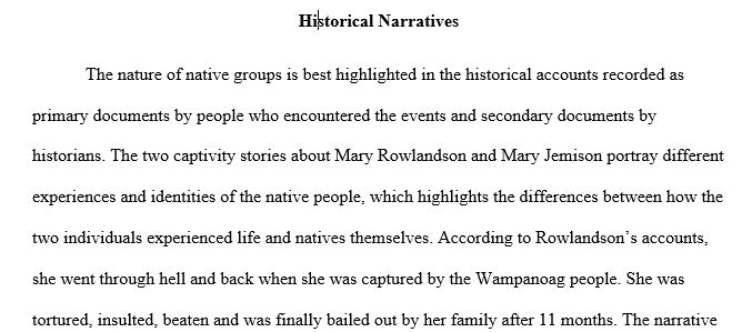Describe the Native Americans in each narrative. How does the portrayal of the Native Americans reflect the viewpoint of each woman?