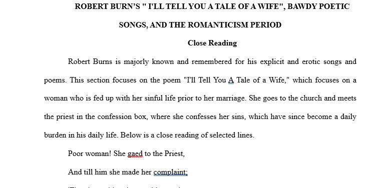 Produce a close reading of ONE chosen passage from ONE of the literary texts from attached Robert Burns’ ‘Merry Muses’.