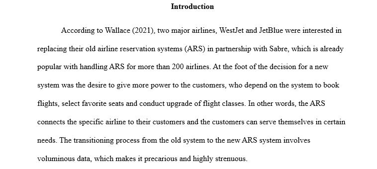 Please use Chapter Twelve Case Study to write the paper. CHAP12-JetBlue and WestJet: A Tale of Two Software Implementations (p. 381)