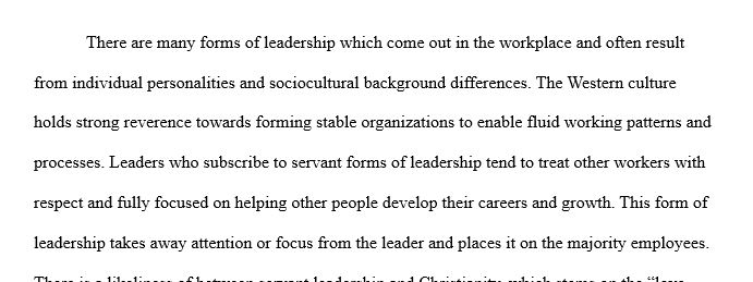 Compare servant leadership in Western culture and Christianity to other global perspectives of service and leadership. Describe how servant