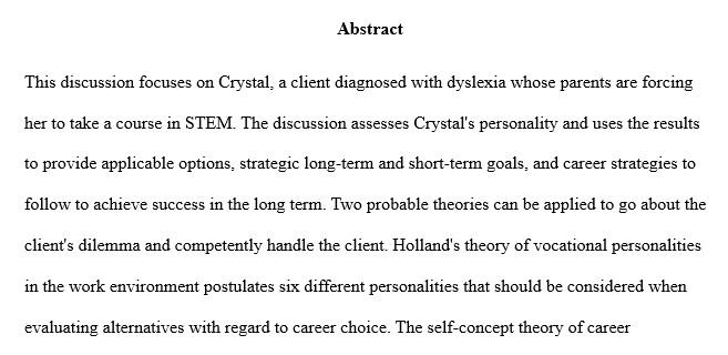 Based on assessment results and information obtained during sessions with your client, write a brief paragraph about each of the following: