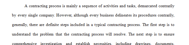 You are required to prepare a two – to -three page report on the contracting process and the tools and techniques