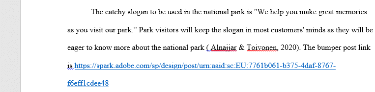 Come up with a catchy slogan that would help promote the National Park Service—one that would keep it in customers’ minds