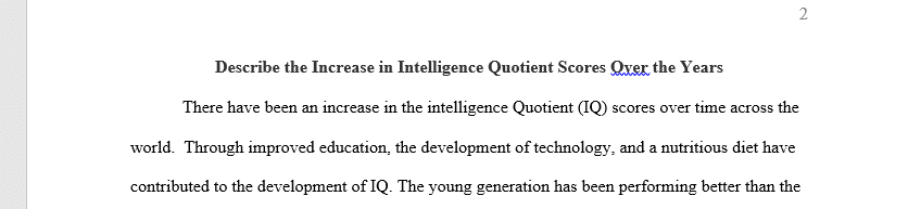 Describe the increase in IQ scores over the years. What conclusions should we draw from it.