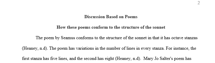 Discuss how these poems conform to the structure of the sonnet or perhaps are variations of it