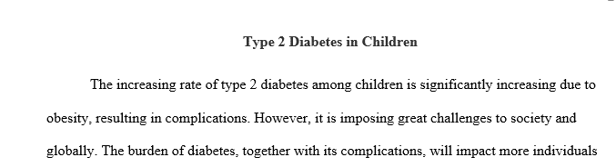 Scholarly articles about the assignment type 2 Diabetes in Children