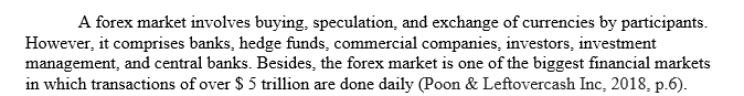 Write an essay about understanding the forex market and futures contracts. Describes the FX market